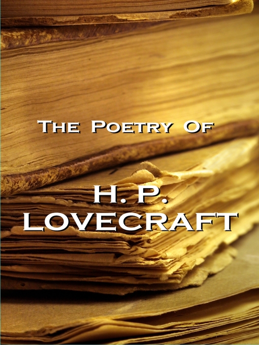 Title details for The Poetry of H. P. Lovecraft by H. P. Lovecraft - Available
